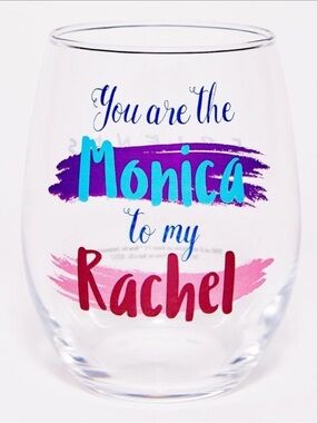 Friends TV Show You are the Monica to my Rachel Stemless Wine Glass - 20oz 🍷